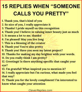 15 replies when someone calls you pretty