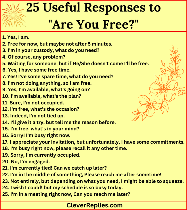 25 Useful Responses to Are You Free