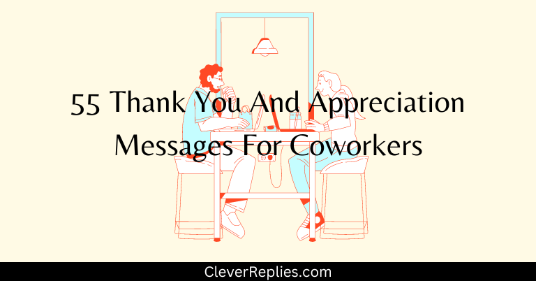 55 Thank You & Appreciation Messages For Coworkers