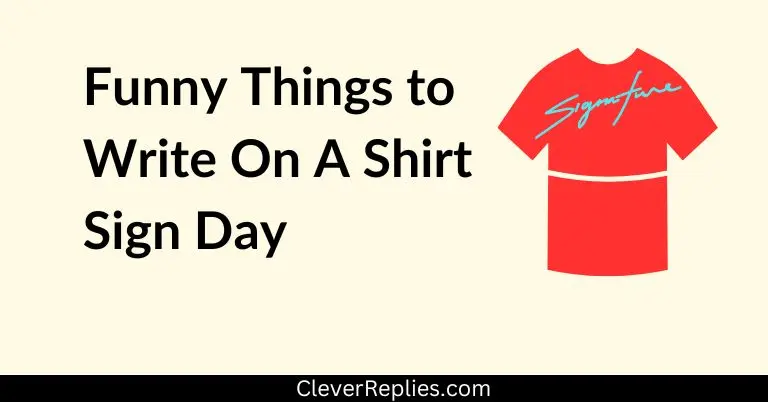 Funny Things to Write On A Shirt Signing Day