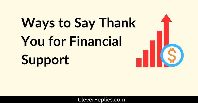 52+ Ways to Express Your Gratitude for Financial Support