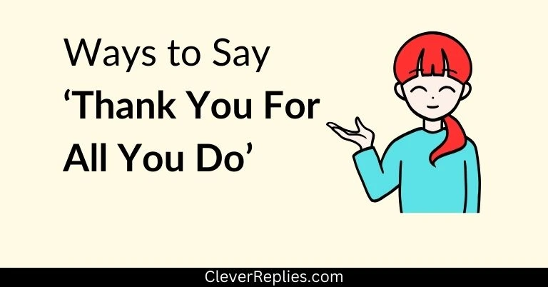 Heartfelt Ways to Say ‘Thank You For All You Do’