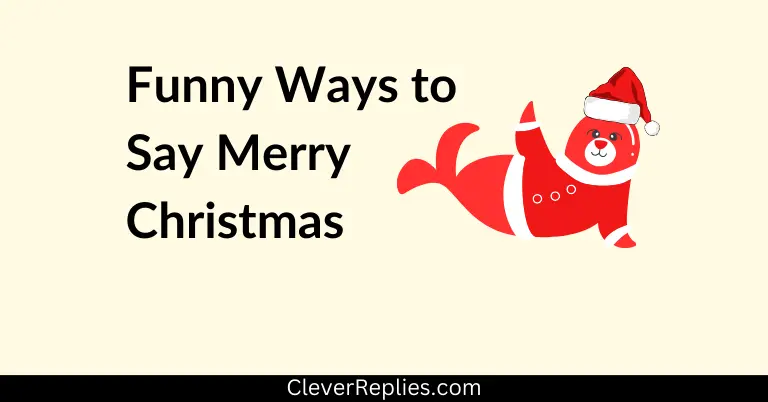 30+ Funny Ways to Say Merry Christmas