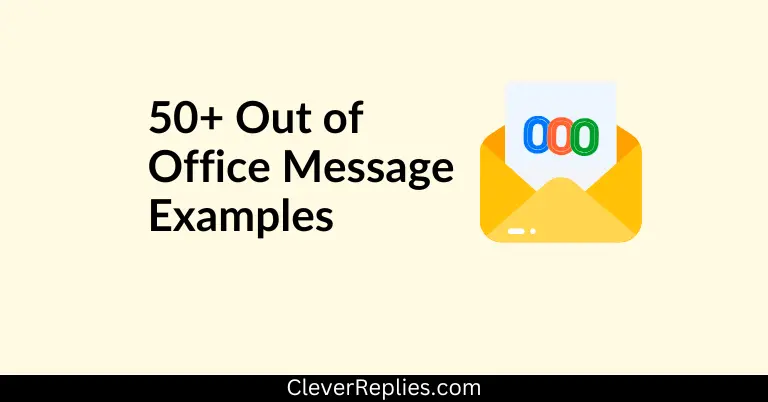 50+ Out of Office Message Examples