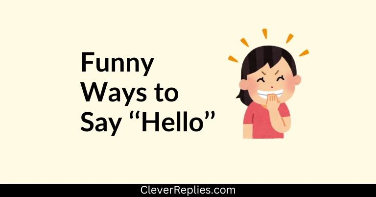 Funny Ways to Say Hello