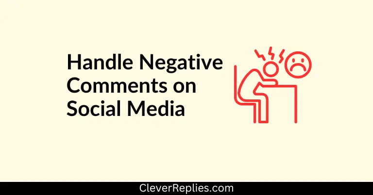 13 Proven Ways to Handle Negative Comments (+40 Copy-Paste Replies)